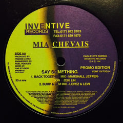 Mia Chevais - Say Something 12" OVTSG12 Inventive Records