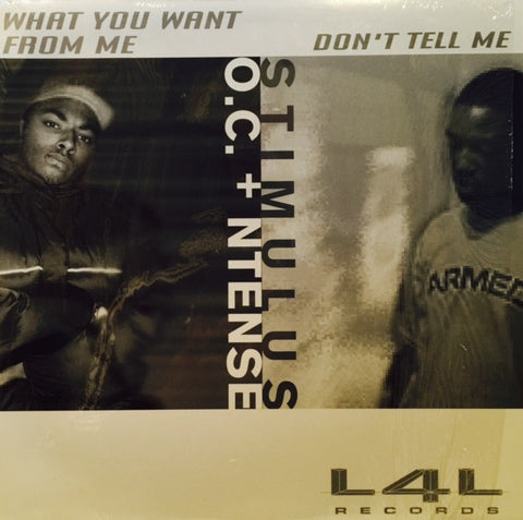 OC, Ntense Reese, Stimulus - What You Want From Me / Don't Tell Me 12" L4L01 L4L Music