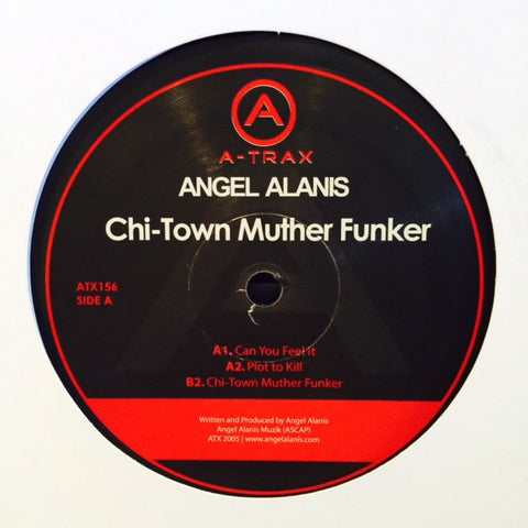 Angel Alanis - Chi-Town Muther Funker 12" ATX156 A-Trax