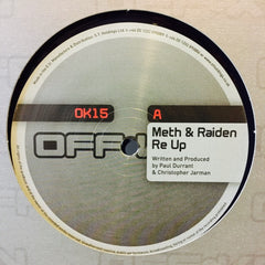 Meth & Raiden - Re Up / RM Bleeps (Meth Remix) - Offkey - OK15