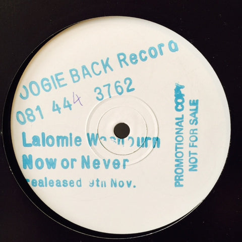 Lalomie Washburn - Now Or Never 12" BBR6 Boogie Back Records