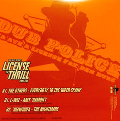 The Others / L-Wiz / Dubwoofa - License To Thrill: Part Five 12" DP024 Dub Police