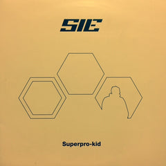 Sie - Superpro-kid 12" PUSSY043 Pussyfoot Records Ltd