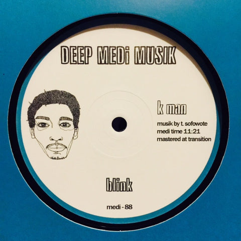 K Man - Blink / Power Drill - MEDI88 Deep Medi Musik