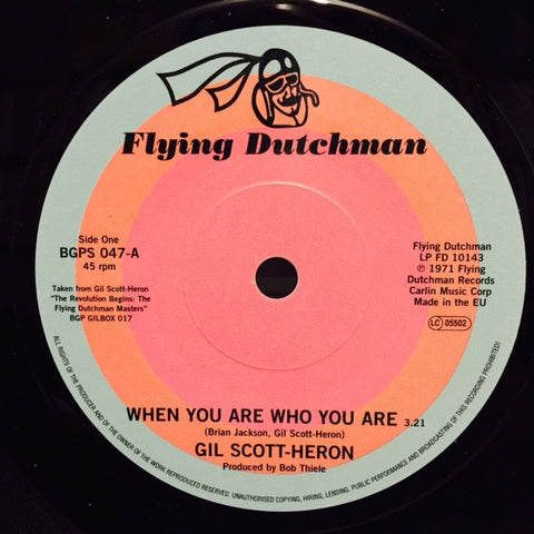Gil Scott-Heron - When You Are Who You Are / Free Will (Alt Take 1) 7" BGPS047 Flying Dutchman