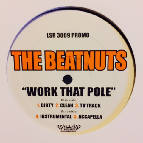 The Beatnuts - Work That Pole 12" LSR3009 Landspeed Records