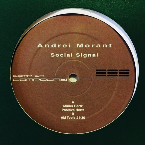 Andrei Morant - Social Signal 12" COMP17 Compound