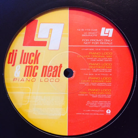 DJ Luck & MC Neat - Piano Loco 12" 12IS733DJ Island Records