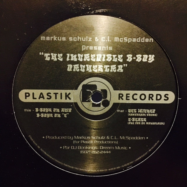 Markus Schulz & CL McSpadden Present Incredible B-Boy Orchestra 12" 9803X58 Plastik Records