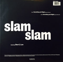 Slam Slam, Dee C Lee - Something Ain't Right 12" MCAT1444 MCA Records
