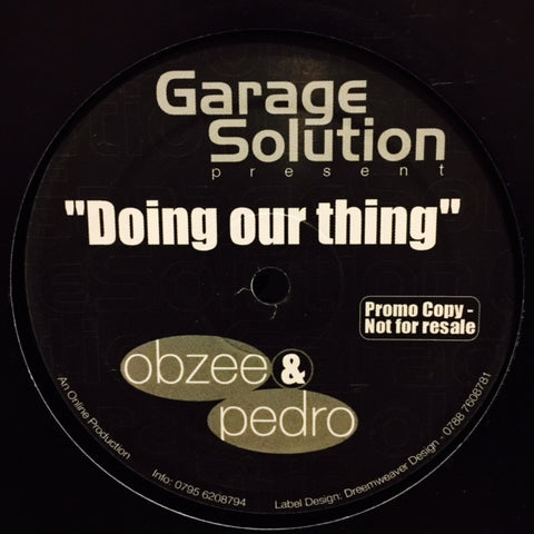 Obzee & Pedro - Doing Our Thing 12" OPR001 Garage Solution