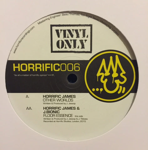 Horrific James & J.Bionic ‎– Other Worlds / Floor Essence - Horrific Recordings ‎– HORRIFIC 006