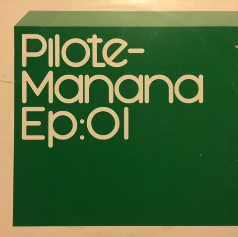 Pilote - Manana Ep:01 12" Certificate 18 Cert1862