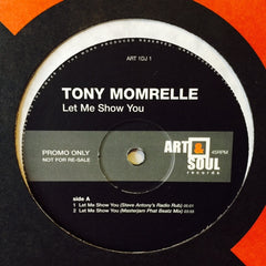 Tony Momrelle - Let Me Show You 12" ART1DJ1 Art & Soul Records
