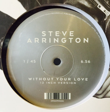 Steve Arrington - Without Your Love 12" TU2102 Tummy Touch RSD