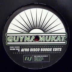 GUYNAMUKAT - Afro Disco Boogie Edits Volume 3 - Guynamukat Edits GUYNAMUKAT003