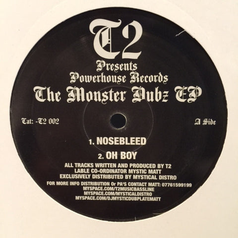T2 - The Monster Dubz EP - Powerhouse Records - T2 002