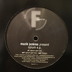 Muzik Junkies - Opium EP 12" Fluential fluent 27