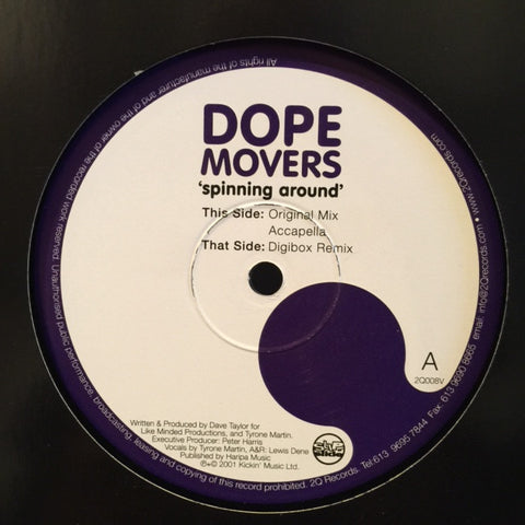 Dope Movers - Spinning Around 12" 2Q Records, Slip 'n' Slide 2Q008V