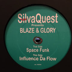 Blaze & Glory ‎– Influence Da Funk - Silva Quest ‎– SQ006