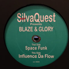 Blaze & Glory ‎– Influence Da Funk - Silva Quest ‎– SQ006
