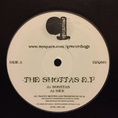 DJ Q - The Shottas EP 12" Q Recordings DJQ001