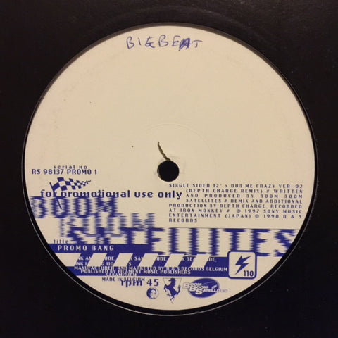 Boom Boom Satellites - Promo Bang 12" R & S Records RS 98137 PROMO 1