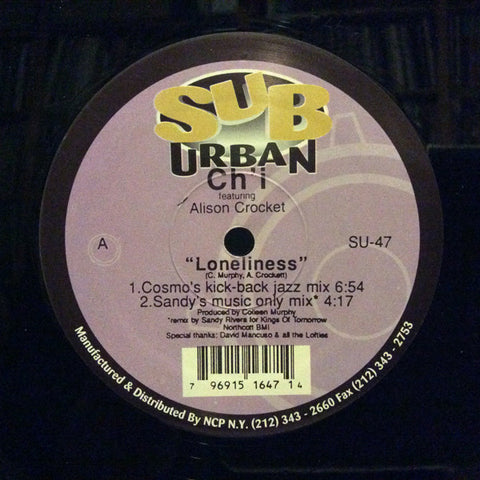 Ch'i Featuring Alison Crockett - Loneliness 12" Sub-Urban SU-47