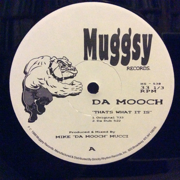 Da Mooch - That's What It Is 12" Muggsy Records HS 538