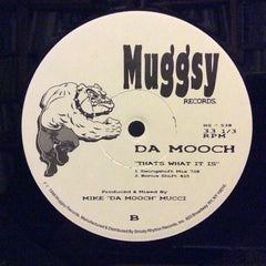 Da Mooch - That's What It Is 12" Muggsy Records HS 538