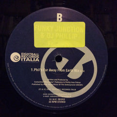 Funky Junction & DJ Phillip - Far Away 12" Eightball Records Italia EB 012