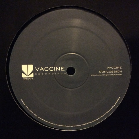 Vaccine - Concussion / Fever (High Grade Mix) 12" Vaccine Recordings VAC002