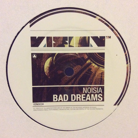 Noisia - Bad Dreams / Omissions 12" Vision Recordings VSN003