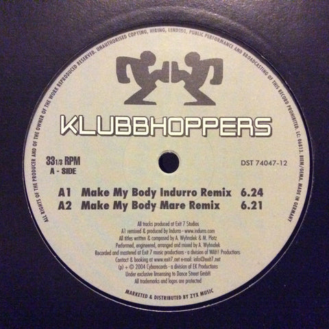 Klubbhoppers - Make My Body 12" Dance Street DST 74047-12