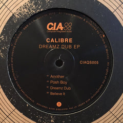 Calibre ‎– Dreamz Dub EP CIA ‎– CIAQS005