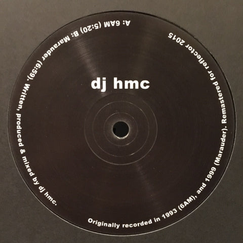 DJ HMC - 6AM / Marauder - R001 - Reflector Records