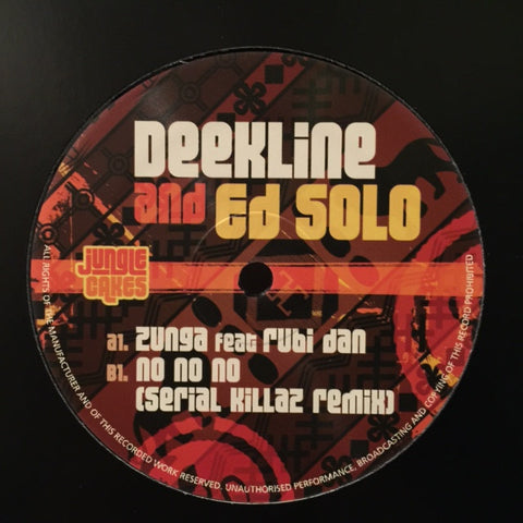 DJ Deekline & Ed Solo - Zunga / No No No (Remix) - JC019 Jungle Cakes
