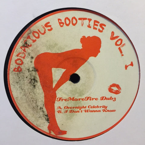 TreMoreFire Dubz ‎– Bodacious Booties Vol. 1 12" Bodacious Booties ‎– BOD 001