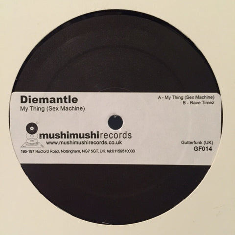 Diemantle - My Thing (Sex Machine) 12" PROMO Gutterfunk ‎– GF014