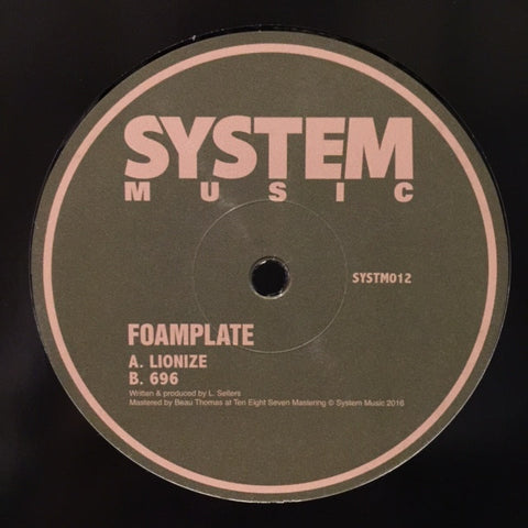 Foamplate ‎– Lionize - System Music - SYSTM012