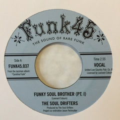 The Soul Drifters - Funky Soul Brother 7" Funk45 ‎– FUNK45037