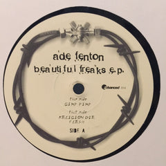 Ade Fenton ‎– Beautiful Freaks EP Advanced ‎– ADV014