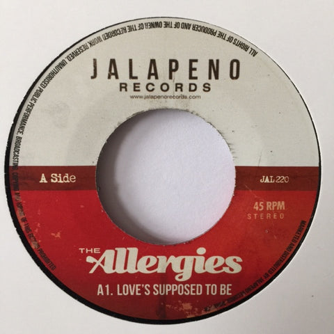 The Allergies ‎– Love's Supposed to Be Jalapeno Records ‎– JAL 220
