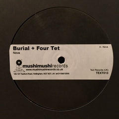 Burial & Four Tet ‎– Nova Text Records ‎– TEXT 013