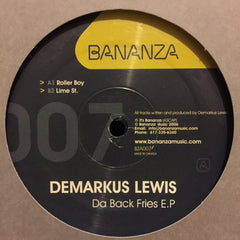 Demarkus Lewis - Da Back Fries EP 12", EP Bananza Music BZA007
