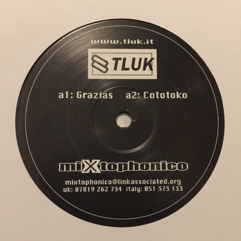 Tluk ‎– Grazias EP 12" Mixtophonico ‎– LK 01