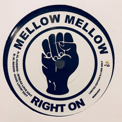 Al Hudson / Al Mason - Spread Love / Good Lovin - REPRESS MMRO004 Mellow Mellow Right On