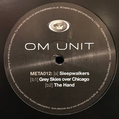Om Unit ‎– Sleepwalkers / Grey Skies Over Chicago / The HandMetalheadz ‎– META012