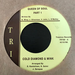 Cold Diamond & Mink ‎– Queen Of Soul - Timmion Records ‎– TR708