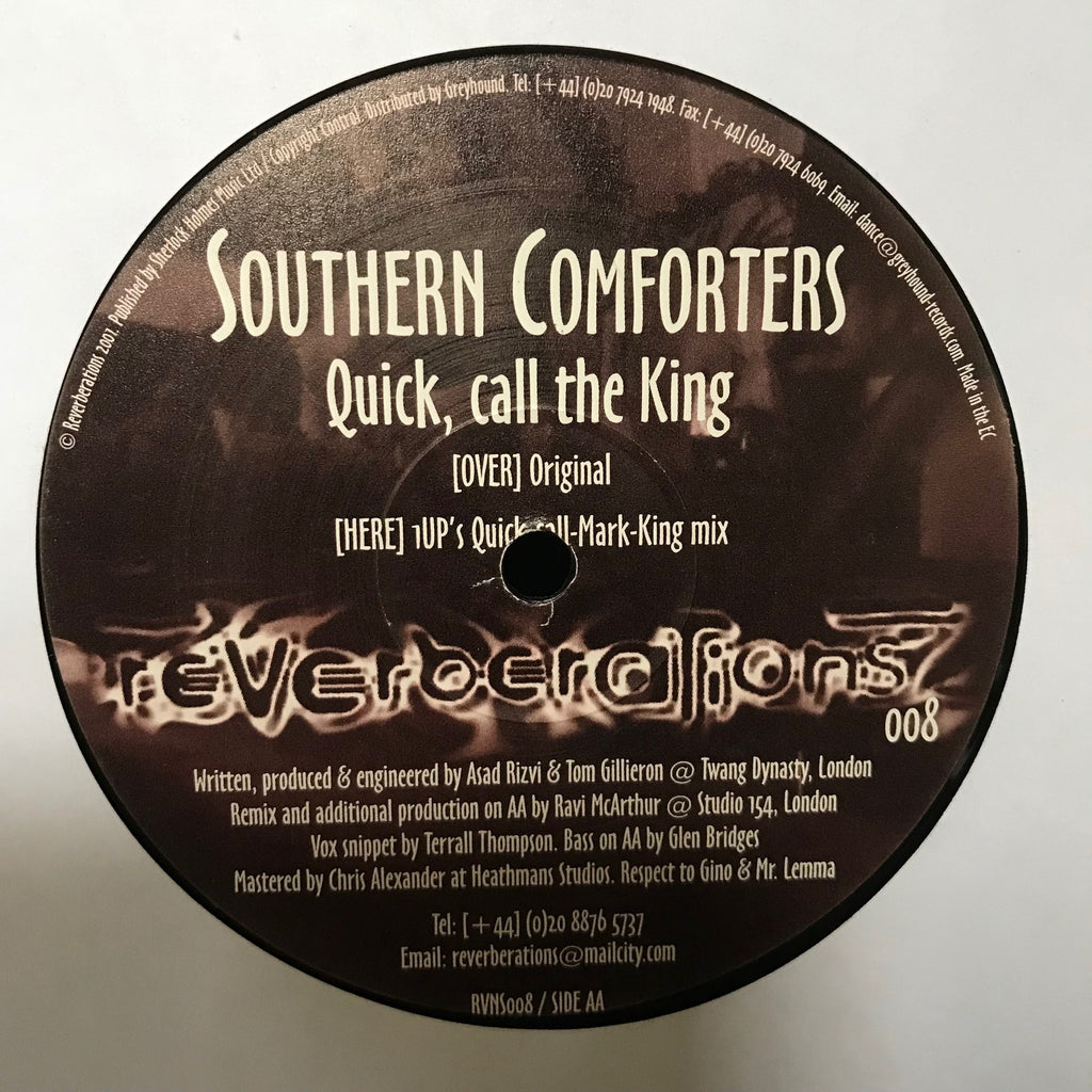 Southern Comforters - Quick, Call The King - Reverberations RVNS-008